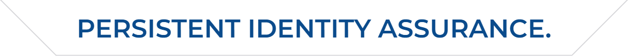 Persistent Identity Assurance.